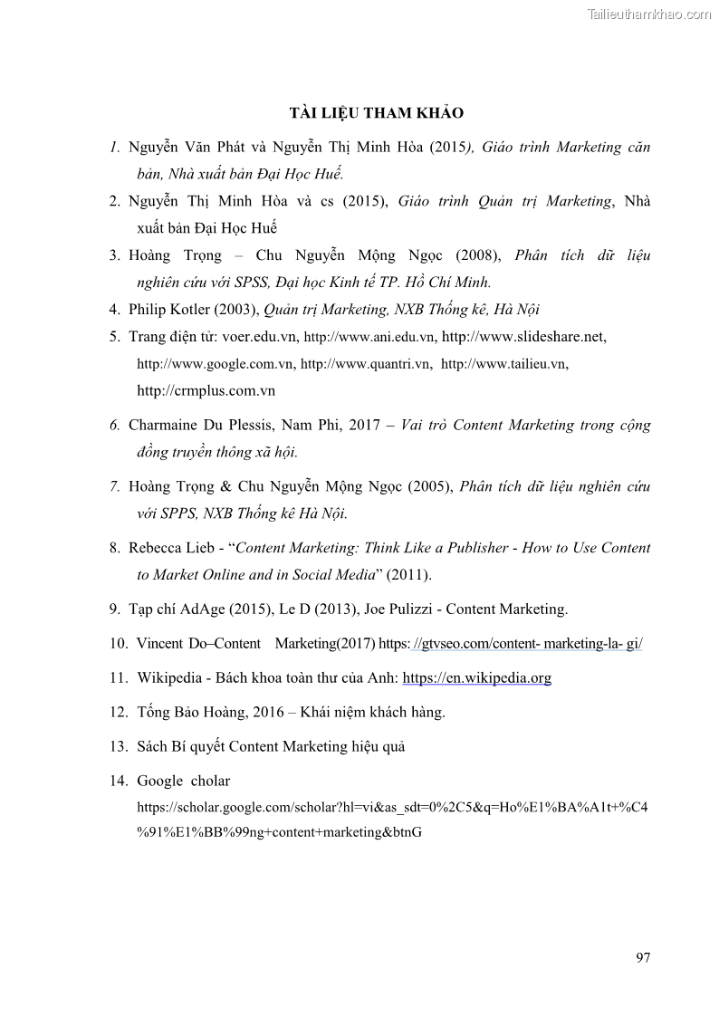 Khóa luận tốt nghiệp quản trị kinh doanh Đánh giá cảm nhận của khách hàng đối với hoạt động Content Marketing trực tuyến tại Học viện Đào tạo Quốc tế ANI - 9 Trang 105