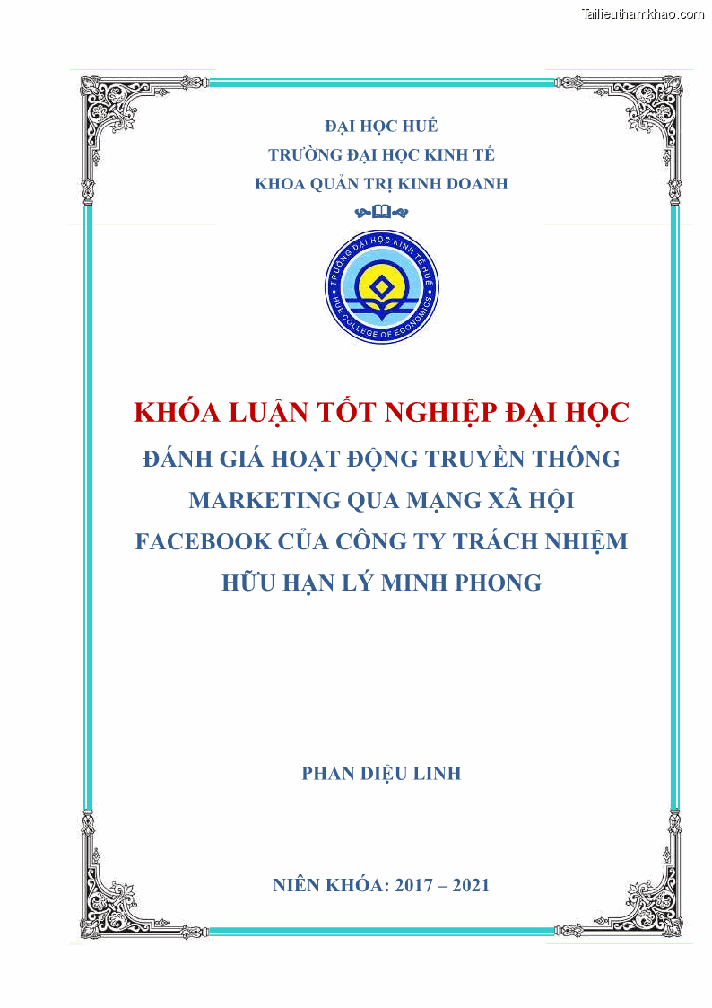 Khóa luận tốt nghiệp quản trị kinh doanh Đánh giá hoạt động truyền thông marketing qua mạng xã hội facebook của công ty TNHH Lý Minh Phong - 1 Trang 1