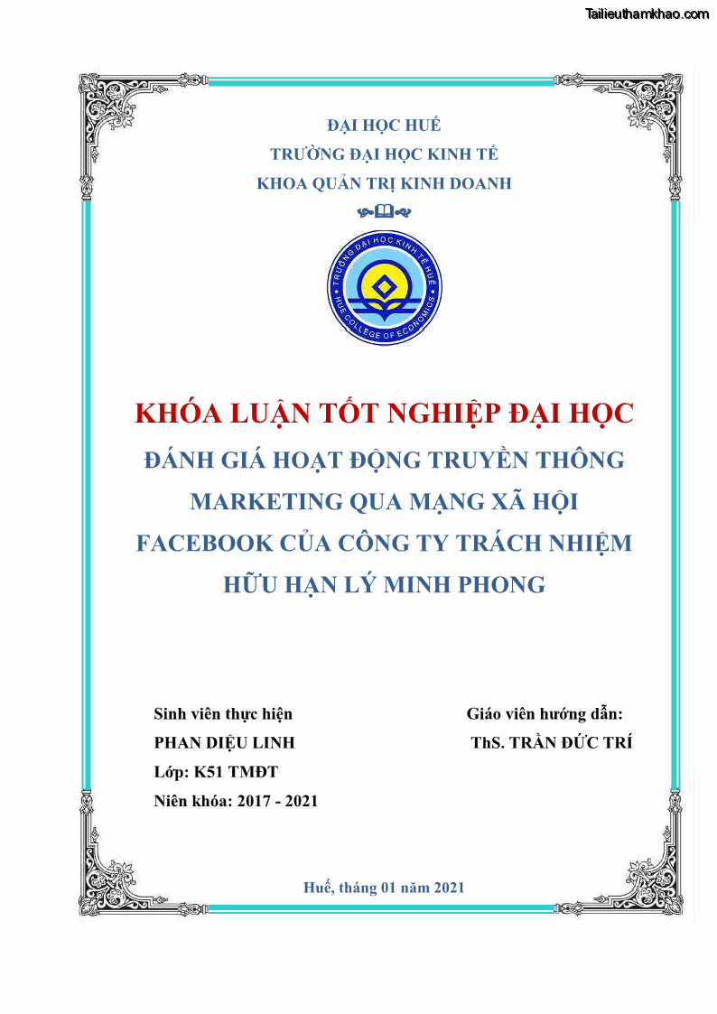 Khóa luận tốt nghiệp quản trị kinh doanh Đánh giá hoạt động truyền thông marketing qua mạng xã hội facebook của công ty TNHH Lý Minh Phong - 1 Trang 2