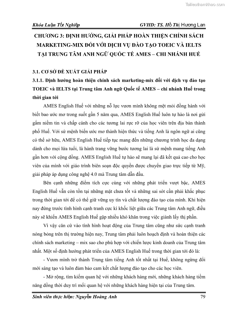 Khóa luận tốt nghiệp quản trị kinh doanh Hoàn thiện chính sách Marketing mix đối với dịch vụ đào tạo TOEIC và IELTS tại Trung tâm Anh ngữ Quốc tế AMES - chi nhánh Huế - 8 Trang 88