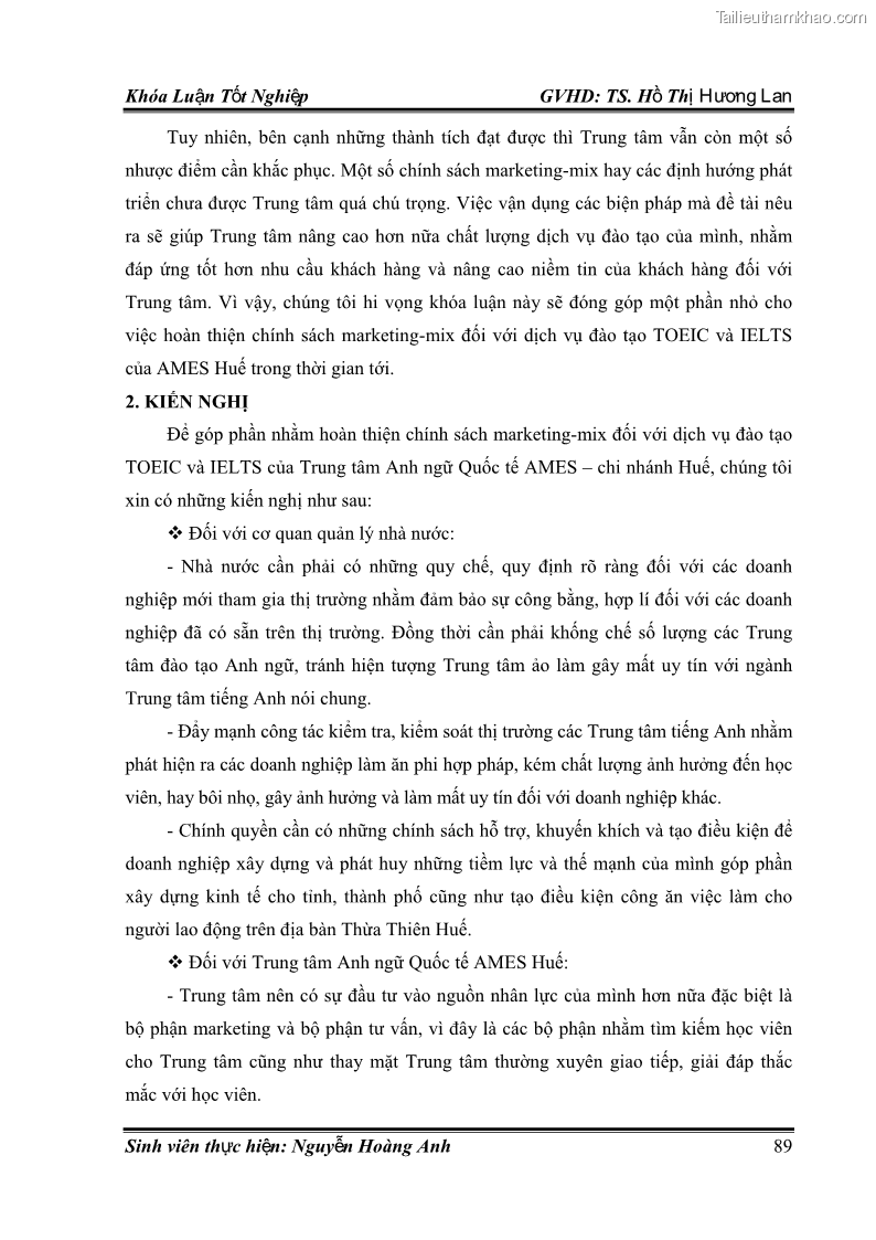 Khóa luận tốt nghiệp quản trị kinh doanh Hoàn thiện chính sách Marketing mix đối với dịch vụ đào tạo TOEIC và IELTS tại Trung tâm Anh ngữ Quốc tế AMES - chi nhánh Huế - 9 Trang 98