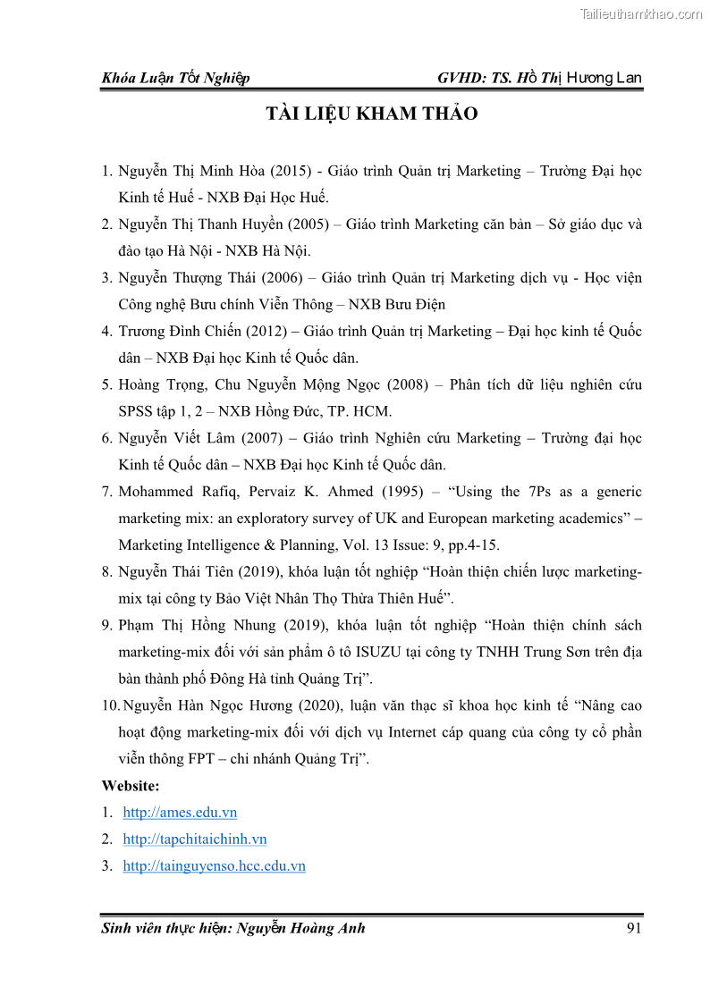 Khóa luận tốt nghiệp quản trị kinh doanh Hoàn thiện chính sách Marketing mix đối với dịch vụ đào tạo TOEIC và IELTS tại Trung tâm Anh ngữ Quốc tế AMES - chi nhánh Huế - 9 Trang 100