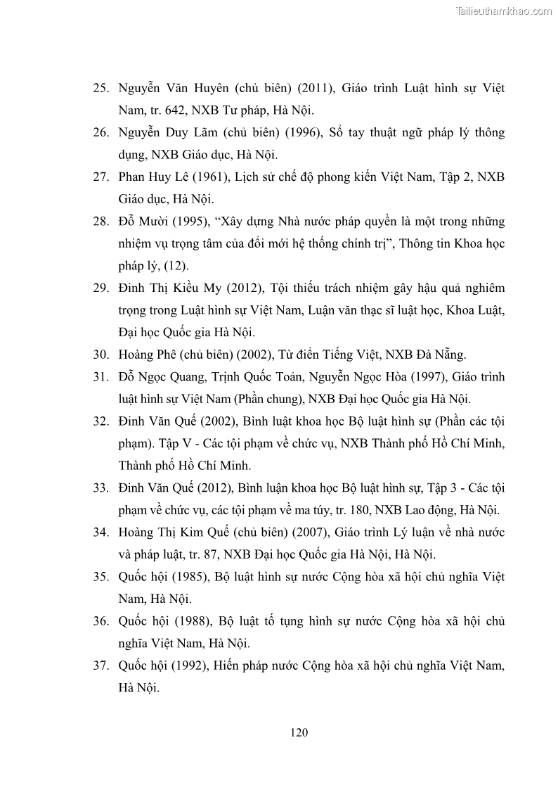 Luận văn thạc sĩ luật học Các tội phạm khác về chức vụ theo luật hình sự Việt Nam trên cơ sở nghiên cứu số liệu địa bàn thành phố Hồ Chí Minh - 11 Trang 126