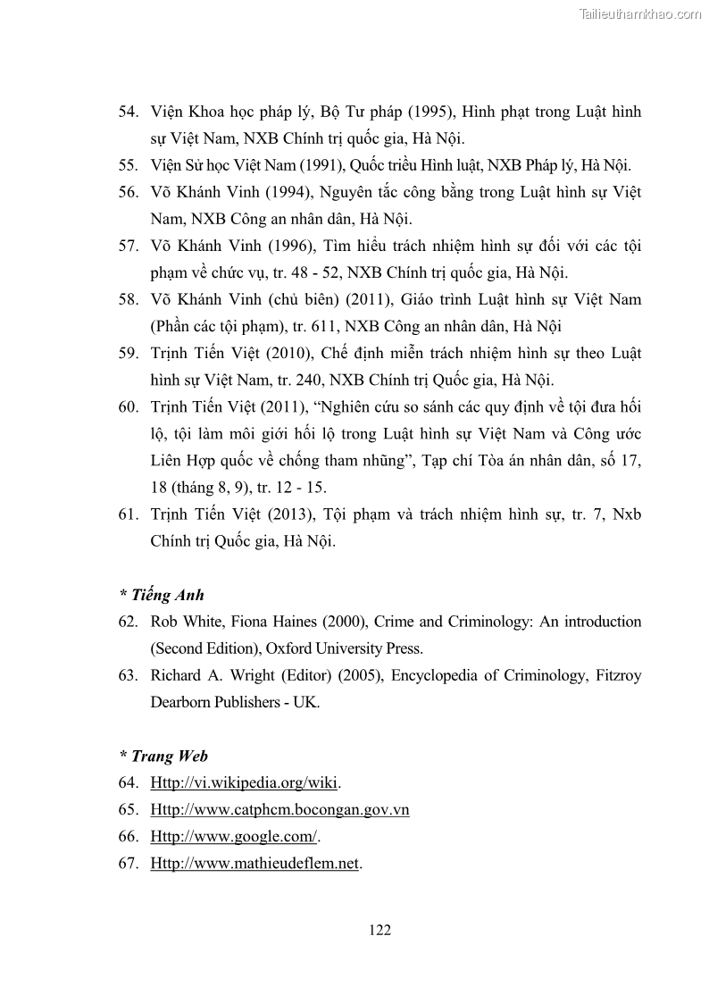 Luận văn thạc sĩ luật học Các tội phạm khác về chức vụ theo luật hình sự Việt Nam trên cơ sở nghiên cứu số liệu địa bàn thành phố Hồ Chí Minh - 11 Trang 128