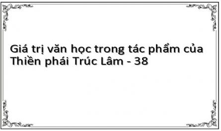 Giá trị văn học trong tác phẩm của Thiền phái Trúc Lâm - 38