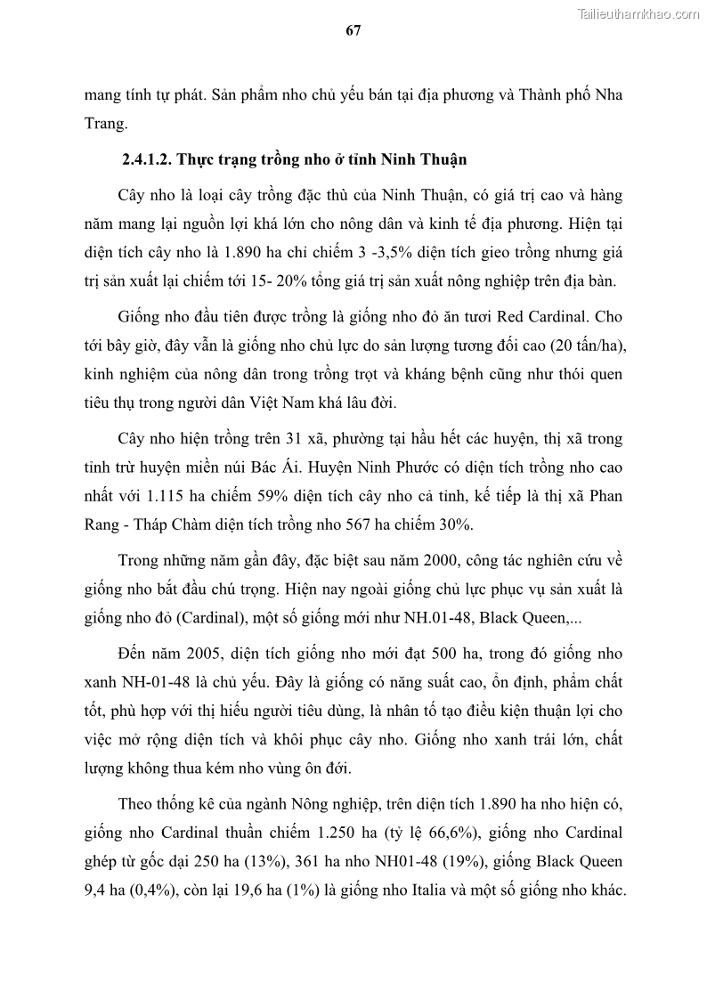 Luận văn thạc sĩ địa lý học Tổ chức lãnh thổ nông - Công nghiệp trồng và chế biến nho ở Khánh Hòa, Ninh Thuận, Bình Thuận - 7 Trang 77