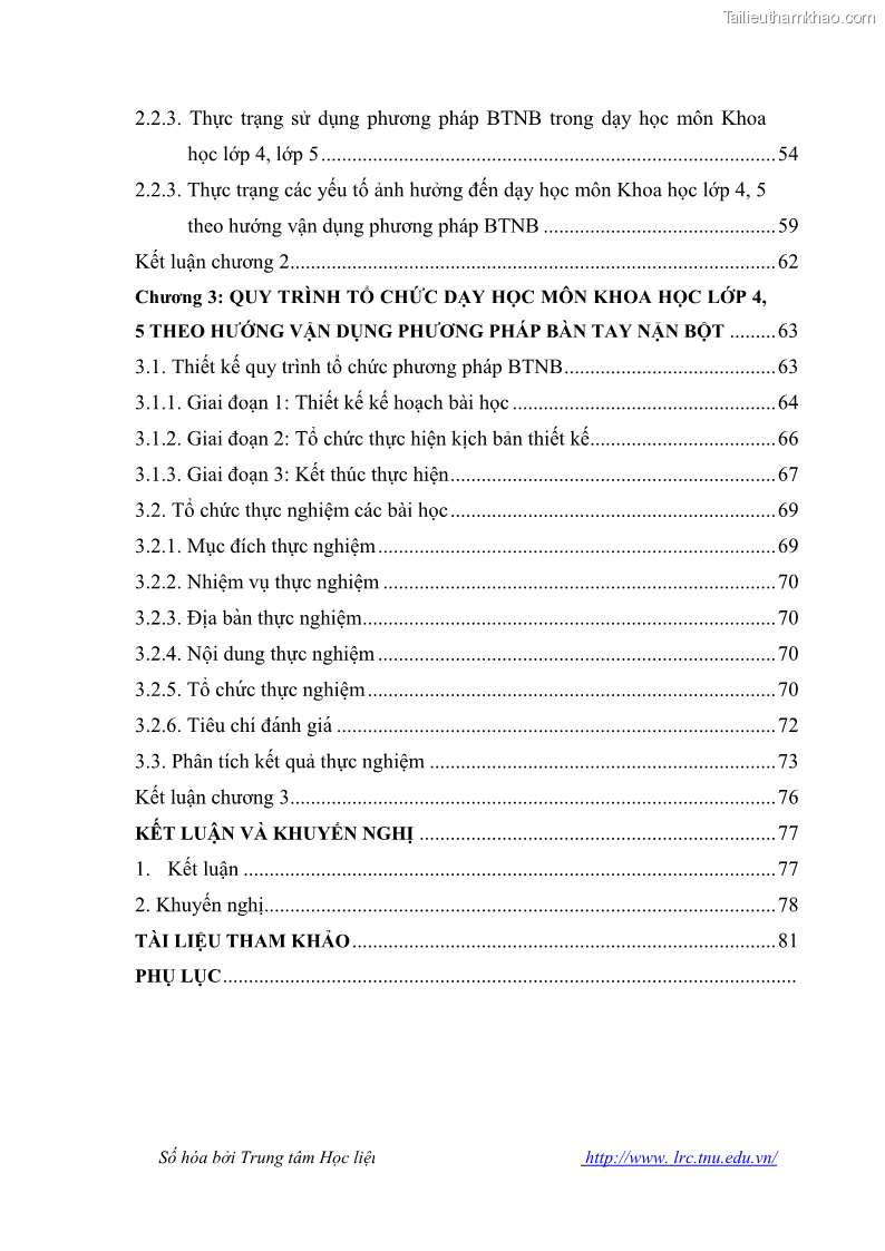 Luận văn thạc sĩ khoa học giáo dục Tổ chức dạy học môn Khoa học ở các trường Tiểu học thành phố Thái Nguyên, tỉnh Thái Nguyên theo hướng vận dụng phương pháp Bàn tay nặn bột - 1 Trang 7