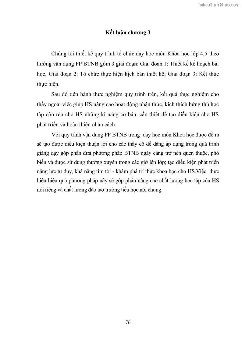 Luận văn thạc sĩ khoa học giáo dục Tổ chức dạy học môn Khoa học ở các trường Tiểu học thành phố Thái Nguyên, tỉnh Thái Nguyên theo hướng vận dụng phương pháp Bàn tay nặn bột - 8 Trang 85