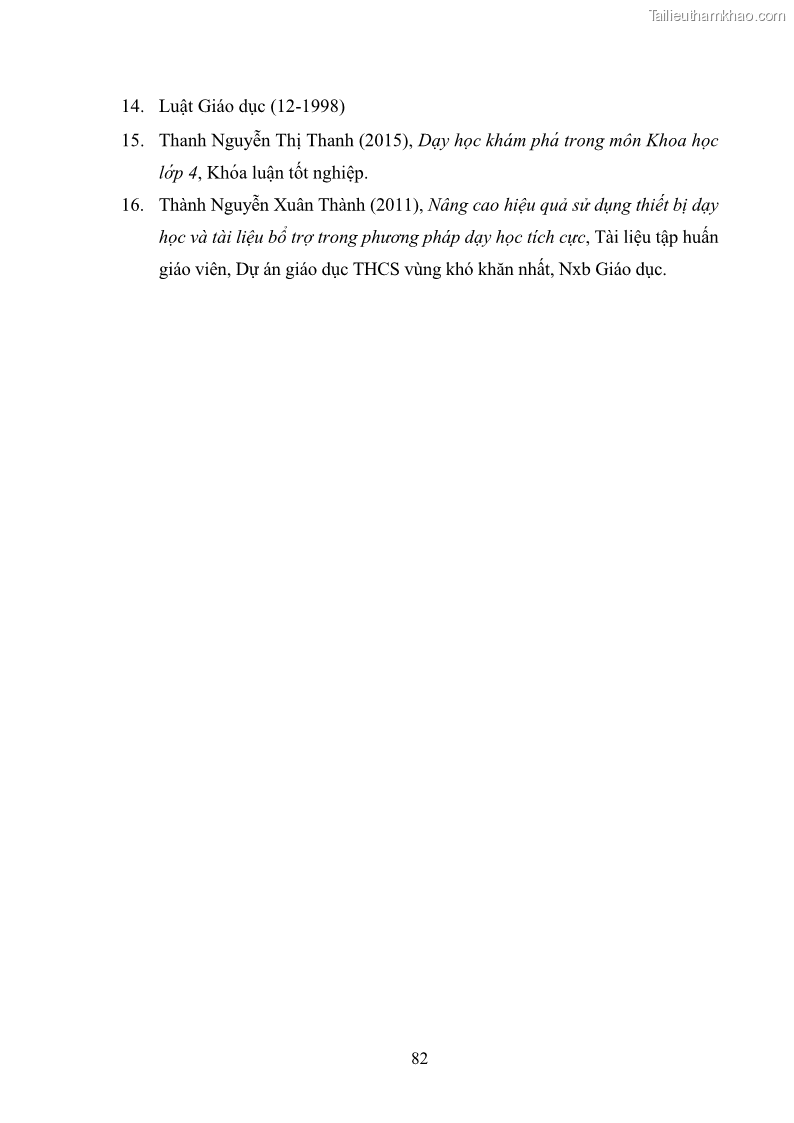 Luận văn thạc sĩ khoa học giáo dục Tổ chức dạy học môn Khoa học ở các trường Tiểu học thành phố Thái Nguyên, tỉnh Thái Nguyên theo hướng vận dụng phương pháp Bàn tay nặn bột - 8 Trang 91