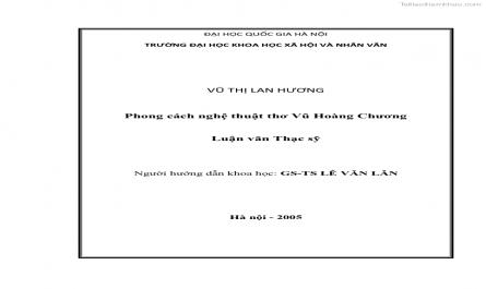 Luận văn thạc sĩ văn học Phong cách nghệ thuật thơ Vũ Hoàng Chương - 1