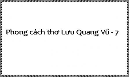 Phong Cách Lưu Quang Vũ Thể Hiện Qua Nội Dung Phản Ánh Hiện Thực