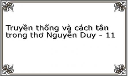 Truyền thống và cách tân trong thơ Nguyễn Duy - 11