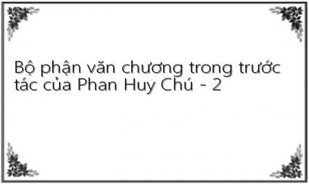 Bộ phận văn chương trong trước tác của Phan Huy Chú - 2