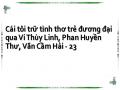 Cái tôi trữ tình thơ trẻ đương đại qua Vi Thùy Linh, Phan Huyền Thư, Văn Cầm Hải - 23