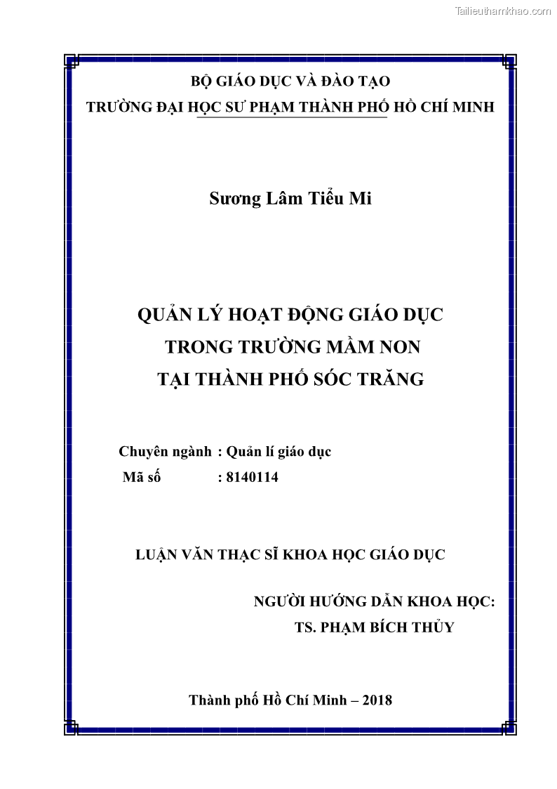 Luận văn thạc sĩ khoa học giáo dục Quản lý hoạt động giáo dục trong trường mầm non tại thành phố Sóc Trăng - 1 Trang 2