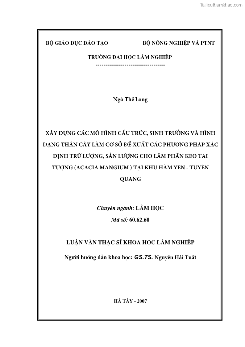 Luận văn thạc sĩ khoa học lâm nghiệp Xây dựng các mô hình cấu trúc, sinh trưởng và hình dạng thân cây làm cơ sở đề xuất các phương pháp xác định trữ lượng, sản lượng cho lâm phần keo tai tượng Acacia mangium tại khu vực Hàm Yên – Tuyên Quang - 1 Trang 2