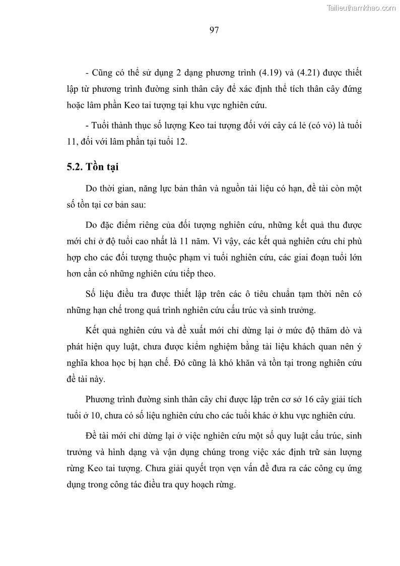 Luận văn thạc sĩ khoa học lâm nghiệp Xây dựng các mô hình cấu trúc, sinh trưởng và hình dạng thân cây làm cơ sở đề xuất các phương pháp xác định trữ lượng, sản lượng cho lâm phần keo tai tượng Acacia mangium tại khu vực Hàm Yên – Tuyên Quang - 10 Trang 109