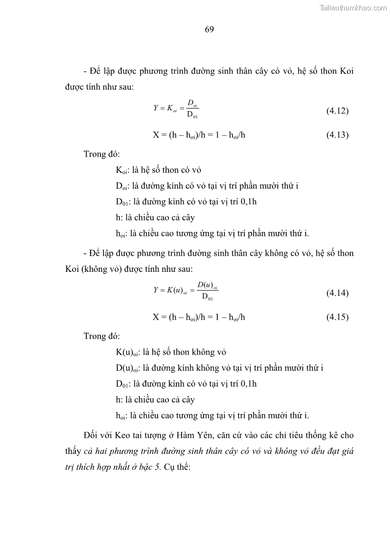 Luận văn thạc sĩ khoa học lâm nghiệp Xây dựng các mô hình cấu trúc, sinh trưởng và hình dạng thân cây làm cơ sở đề xuất các phương pháp xác định trữ lượng, sản lượng cho lâm phần keo tai tượng Acacia mangium tại khu vực Hàm Yên – Tuyên Quang - 7 Trang 81