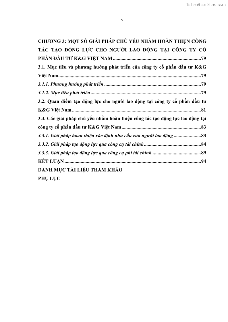 Luận văn thạc sĩ kinh tế Tạo động lực làm việc tại Công ty cổ phần đầu tư K&G Việt Nam - 1 Trang 7