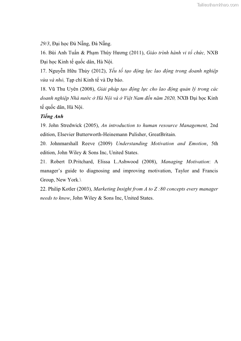 Luận văn thạc sĩ kinh tế Tạo động lực làm việc tại Công ty cổ phần đầu tư K&G Việt Nam - 9 Trang 106