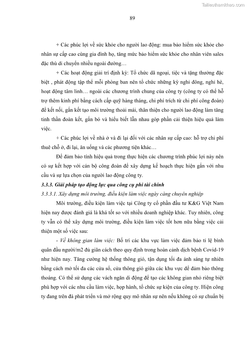 Luận văn thạc sĩ kinh tế Tạo động lực làm việc tại Công ty cổ phần đầu tư K&G Việt Nam - 9 Trang 98