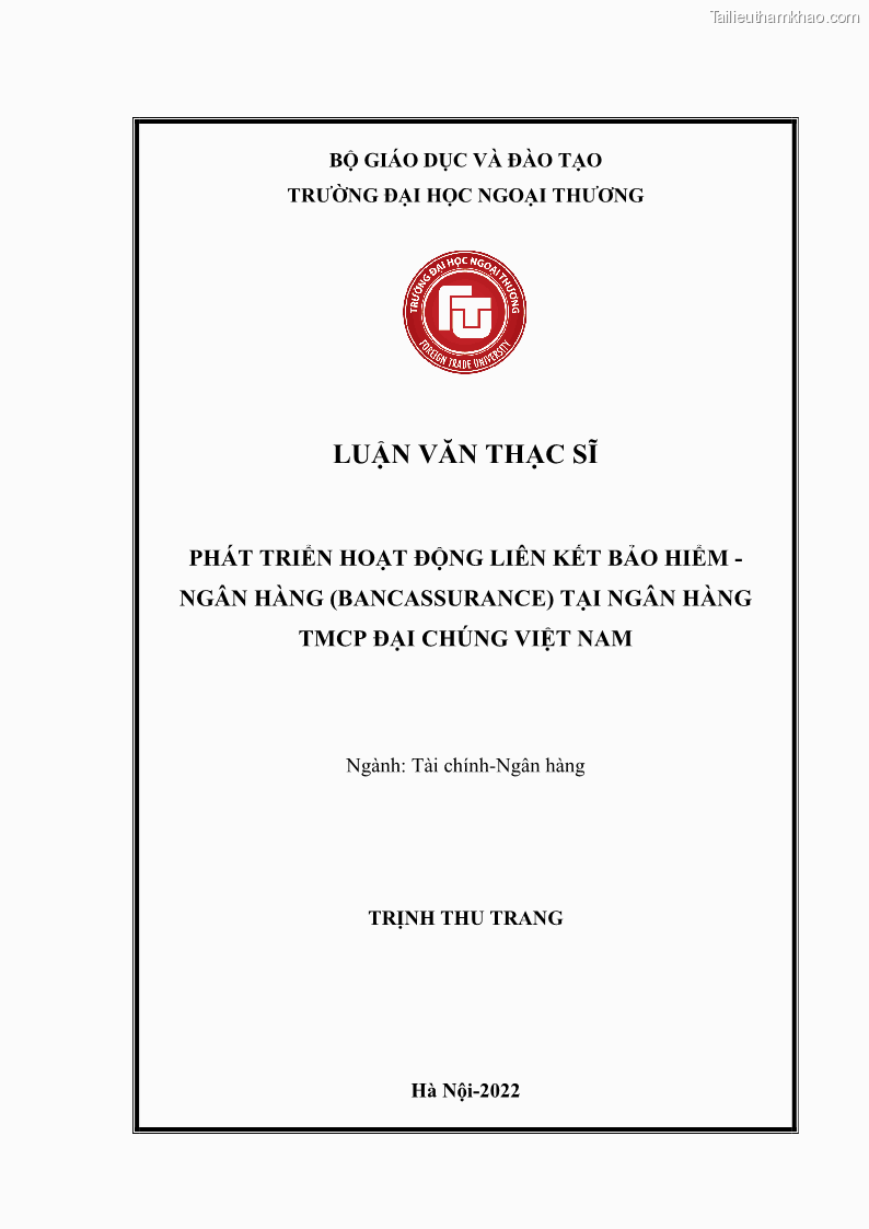 Luận văn thạc sĩ tài chính ngân hàng Phát triển hoạt động liên kết bảo hiểm - ngân hàng Bancassurance tại Ngân hàng TMCP Đại chúng Việt Nam - 1 Trang 1