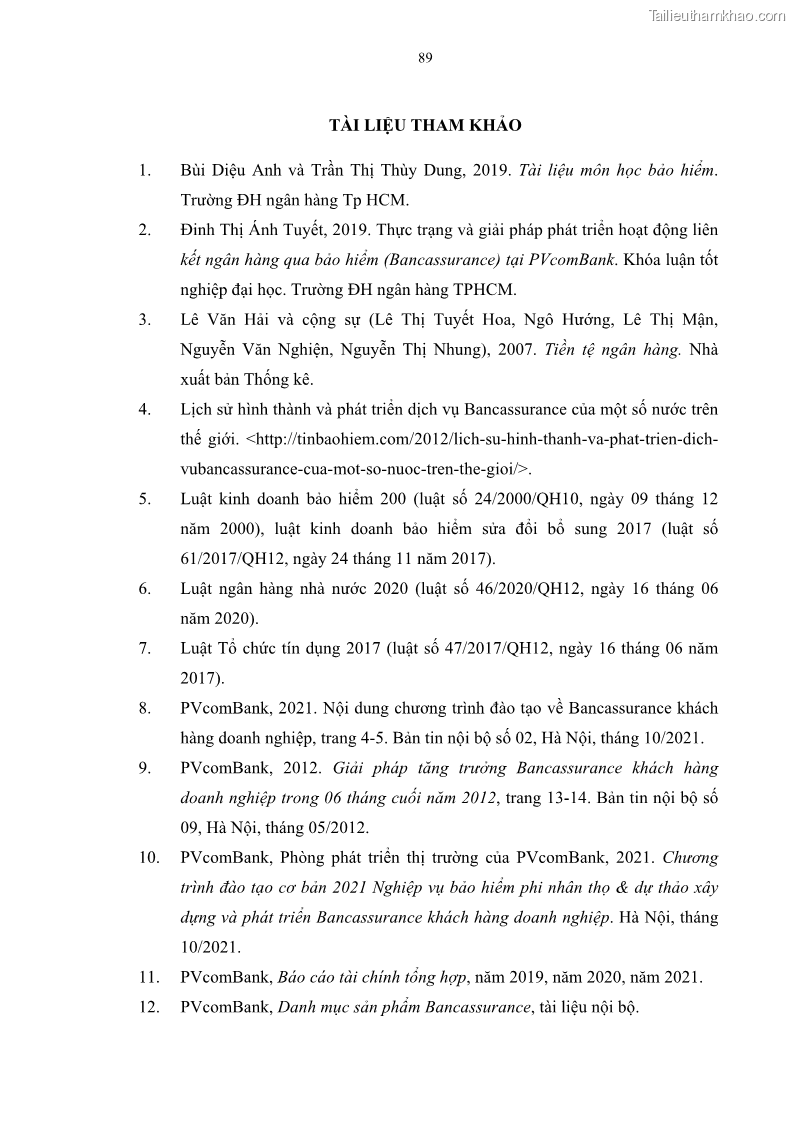 Luận văn thạc sĩ tài chính ngân hàng Phát triển hoạt động liên kết bảo hiểm - ngân hàng Bancassurance tại Ngân hàng TMCP Đại chúng Việt Nam - 9 Trang 102