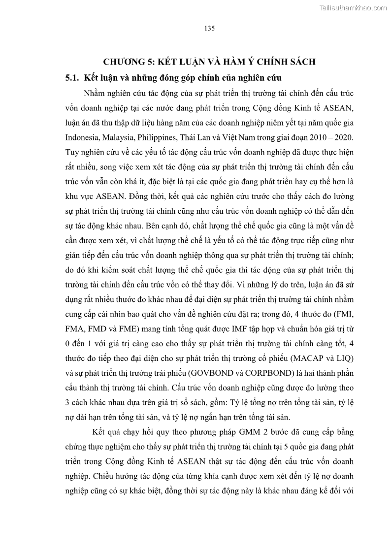 Luận án tiến sĩ tài chính ngân hàng Tác động của sự phát triển thị trường tài chính đến cấu trúc vốn doanh nghiệp niêm yết trong Cộng đồng Kinh tế ASEAN - 13 Trang 148