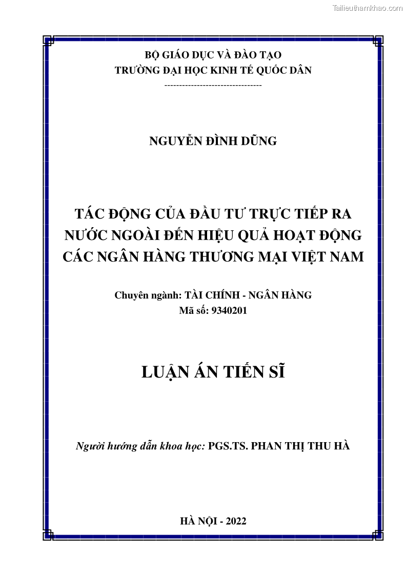 Luận án tiến sĩ tài chính ngân hàng Tác động hoạt động đầu tư trực tiếp ra nước ngoài đến hiệu quả hoạt động tại các NHTM Việt Nam - 1 Trang 2
