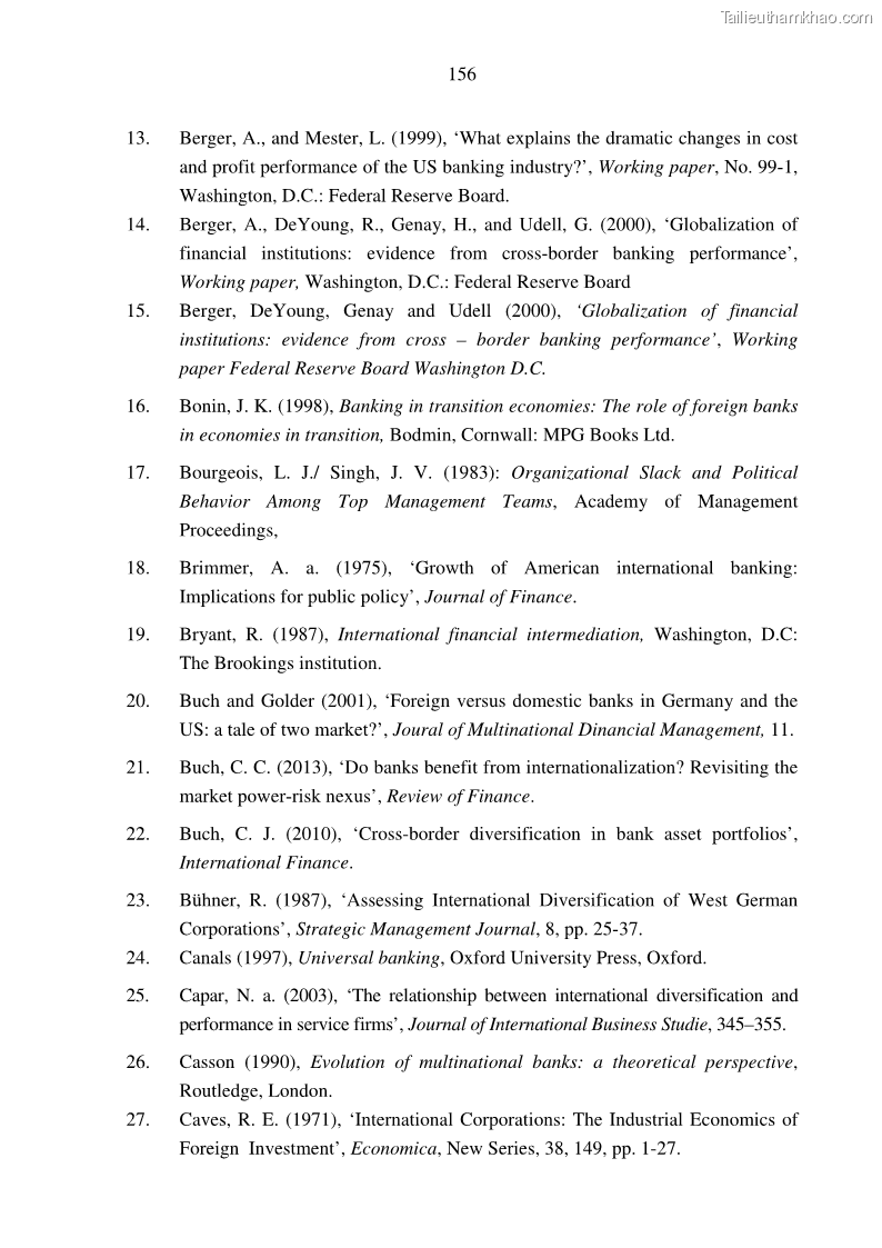 Luận án tiến sĩ tài chính ngân hàng Tác động hoạt động đầu tư trực tiếp ra nước ngoài đến hiệu quả hoạt động tại các NHTM Việt Nam - 14 Trang 166