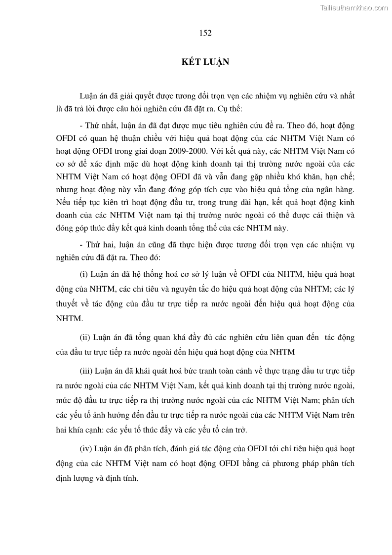 Luận án tiến sĩ tài chính ngân hàng Tác động hoạt động đầu tư trực tiếp ra nước ngoài đến hiệu quả hoạt động tại các NHTM Việt Nam - 14 Trang 162