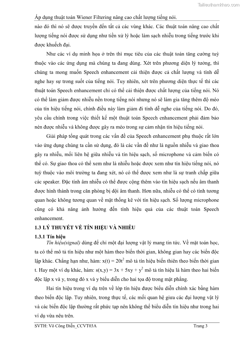 Đồ án tốt nghiệp Áp dụng thuật toán Wiener Filtering nâng cao chất lượng tiếng nói - 1 Trang 12