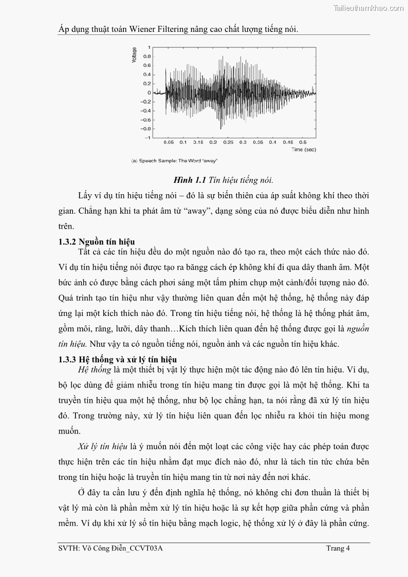 Đồ án tốt nghiệp Áp dụng thuật toán Wiener Filtering nâng cao chất lượng tiếng nói - 2 Trang 13