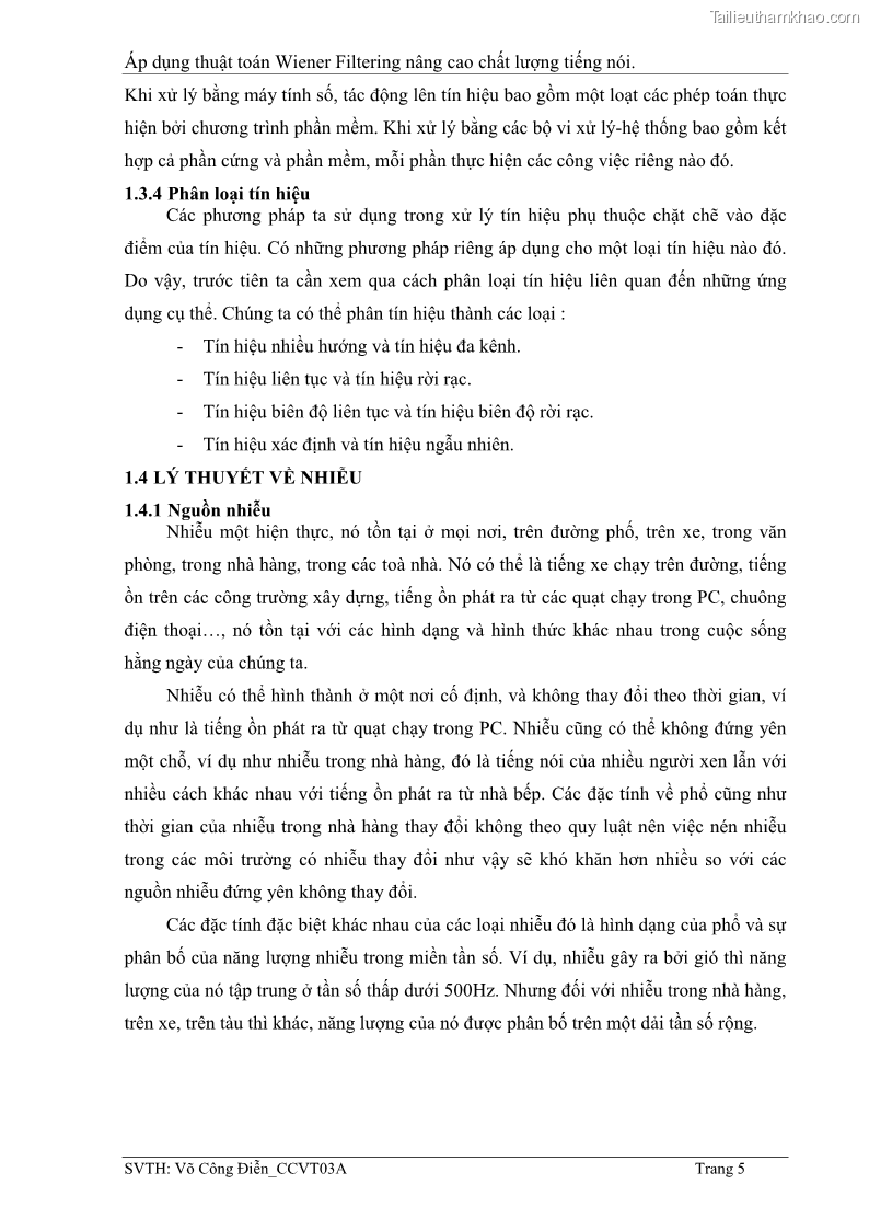 Đồ án tốt nghiệp Áp dụng thuật toán Wiener Filtering nâng cao chất lượng tiếng nói - 2 Trang 14