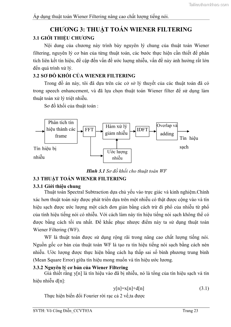 Đồ án tốt nghiệp Áp dụng thuật toán Wiener Filtering nâng cao chất lượng tiếng nói - 3 Trang 32