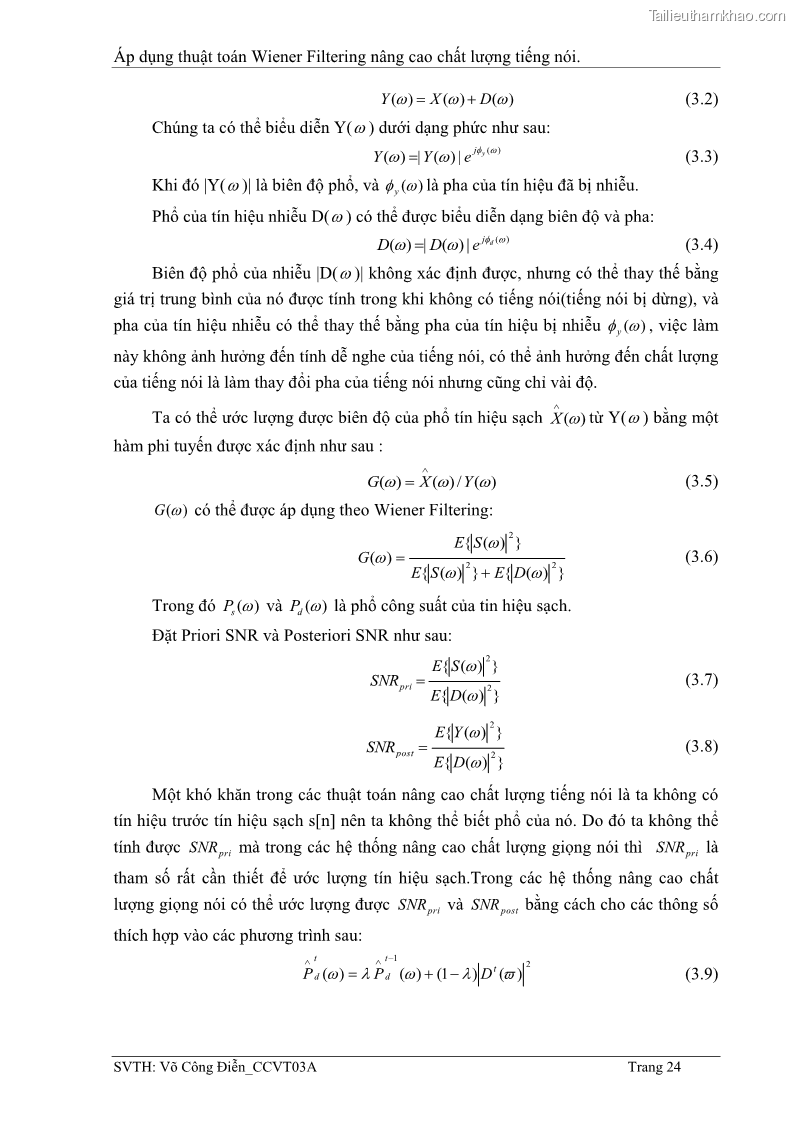 Đồ án tốt nghiệp Áp dụng thuật toán Wiener Filtering nâng cao chất lượng tiếng nói - 3 Trang 33
