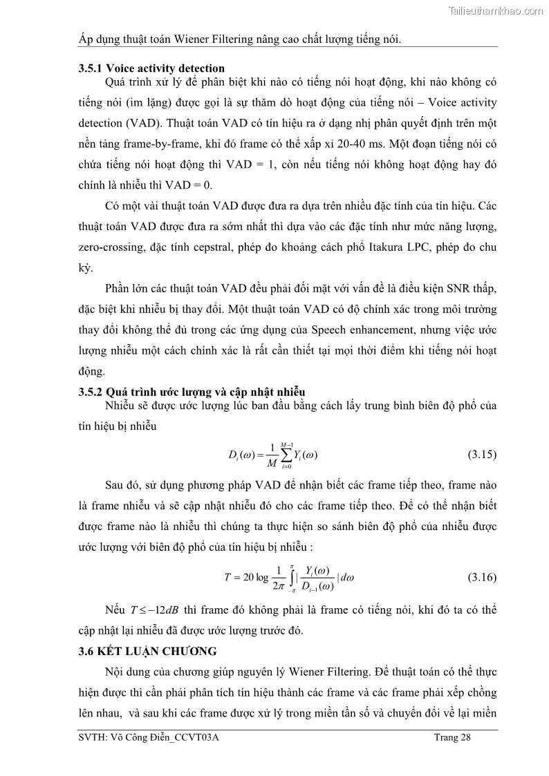 Đồ án tốt nghiệp Áp dụng thuật toán Wiener Filtering nâng cao chất lượng tiếng nói - 4 Trang 37