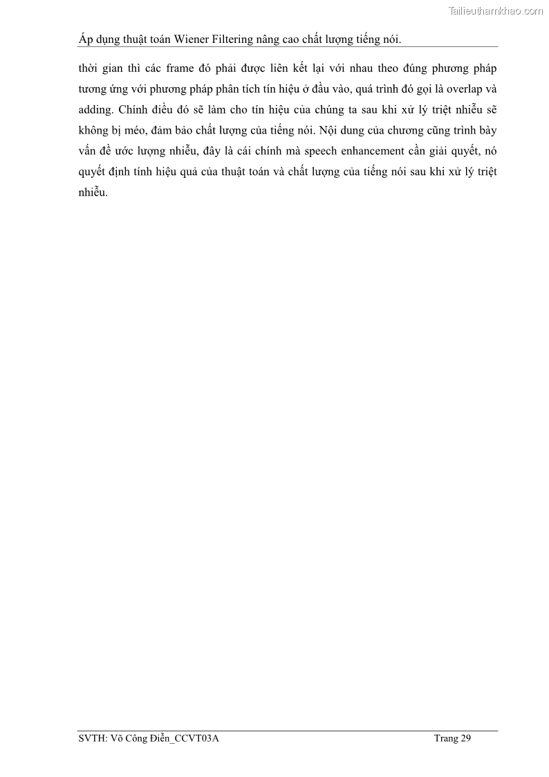 Đồ án tốt nghiệp Áp dụng thuật toán Wiener Filtering nâng cao chất lượng tiếng nói - 4 Trang 38