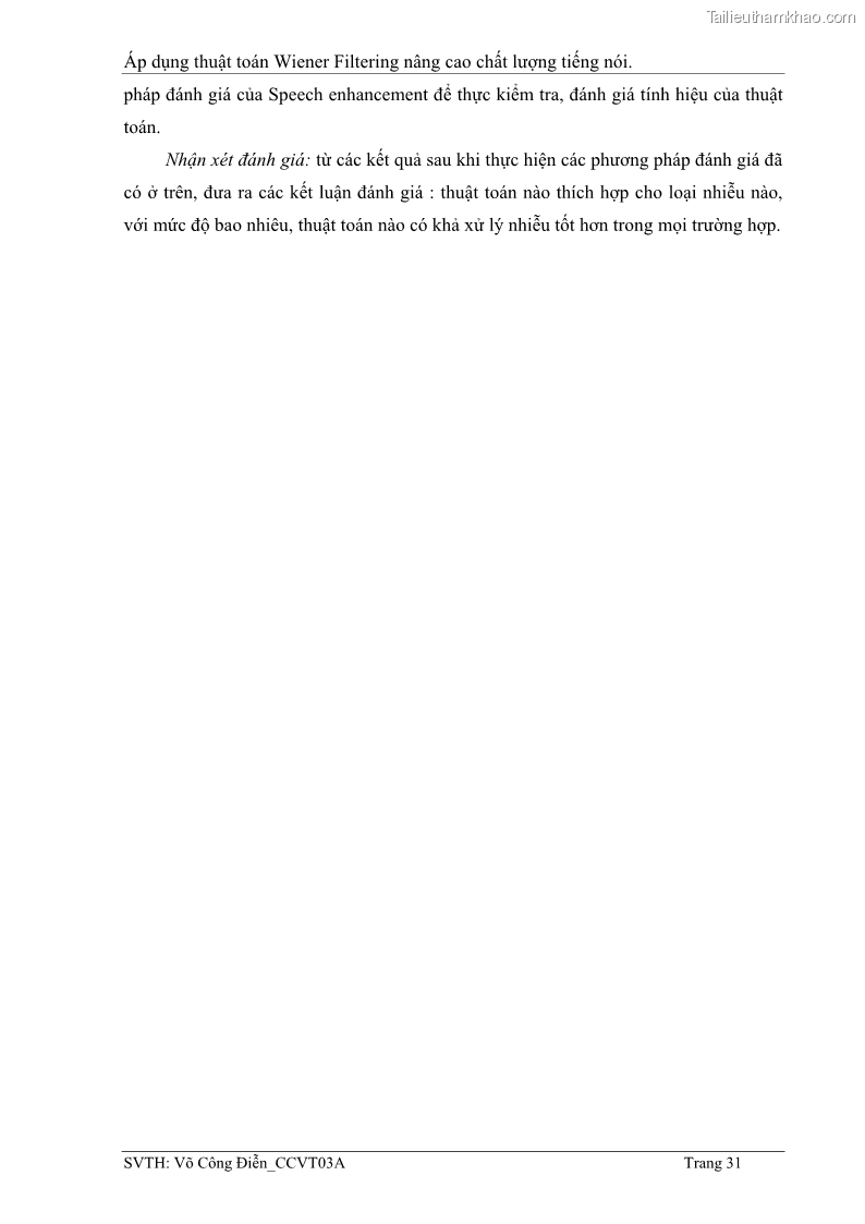 Đồ án tốt nghiệp Áp dụng thuật toán Wiener Filtering nâng cao chất lượng tiếng nói - 4 Trang 40