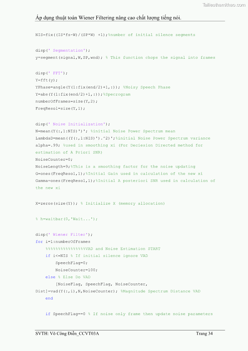 Đồ án tốt nghiệp Áp dụng thuật toán Wiener Filtering nâng cao chất lượng tiếng nói - 4 Trang 43