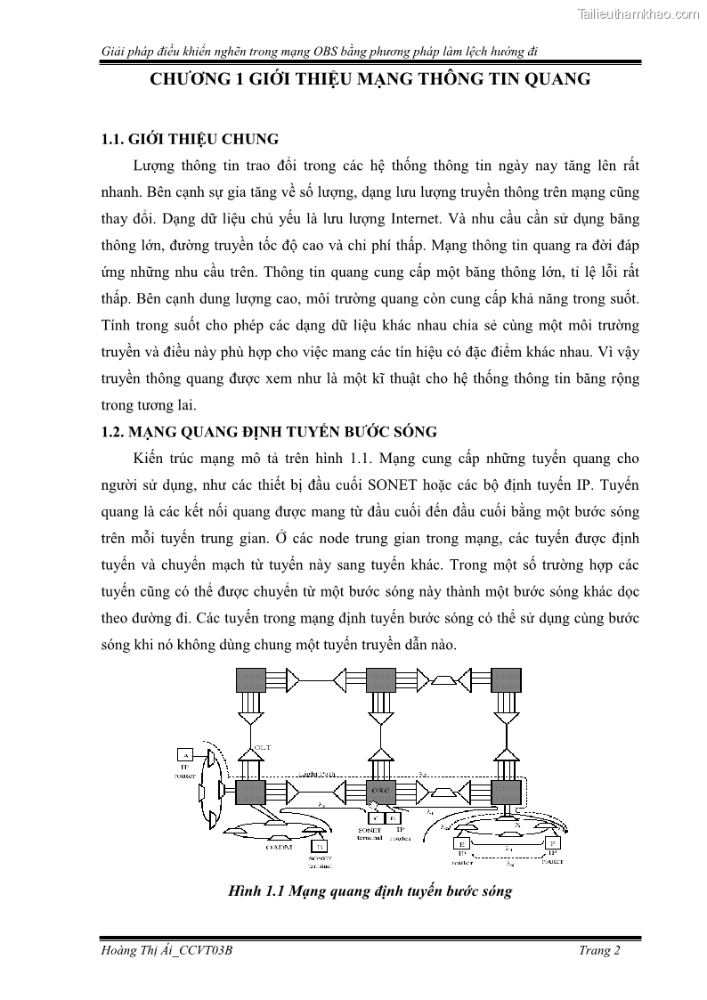Đồ án tốt nghiệp Giải pháp điều khiển nghẽn trong mạng OBS bằng phương pháp làm lệch hướng đi - 1 Trang 12