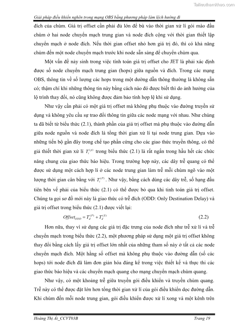 Đồ án tốt nghiệp Giải pháp điều khiển nghẽn trong mạng OBS bằng phương pháp làm lệch hướng đi - 3 Trang 29