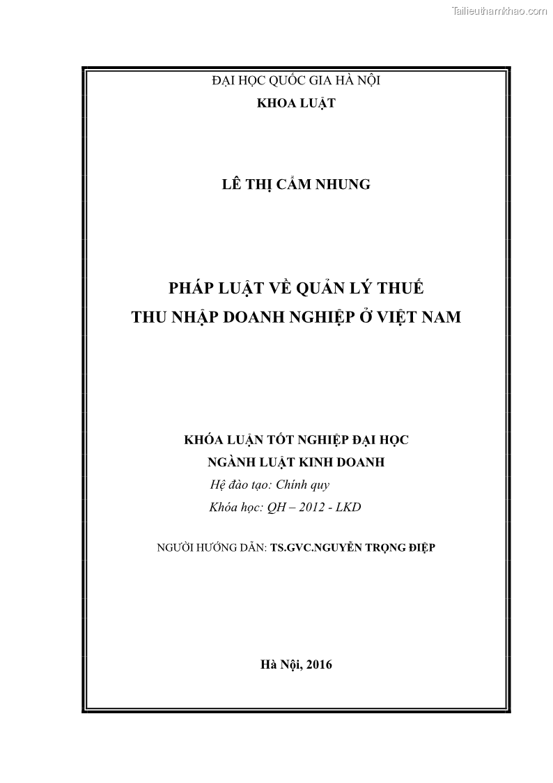 Khóa luận tốt nghiệp luật kinh doanh Pháp luật quản lý thuế thu nhập doanh nghiệp ở Việt Nam - 1 Trang 2