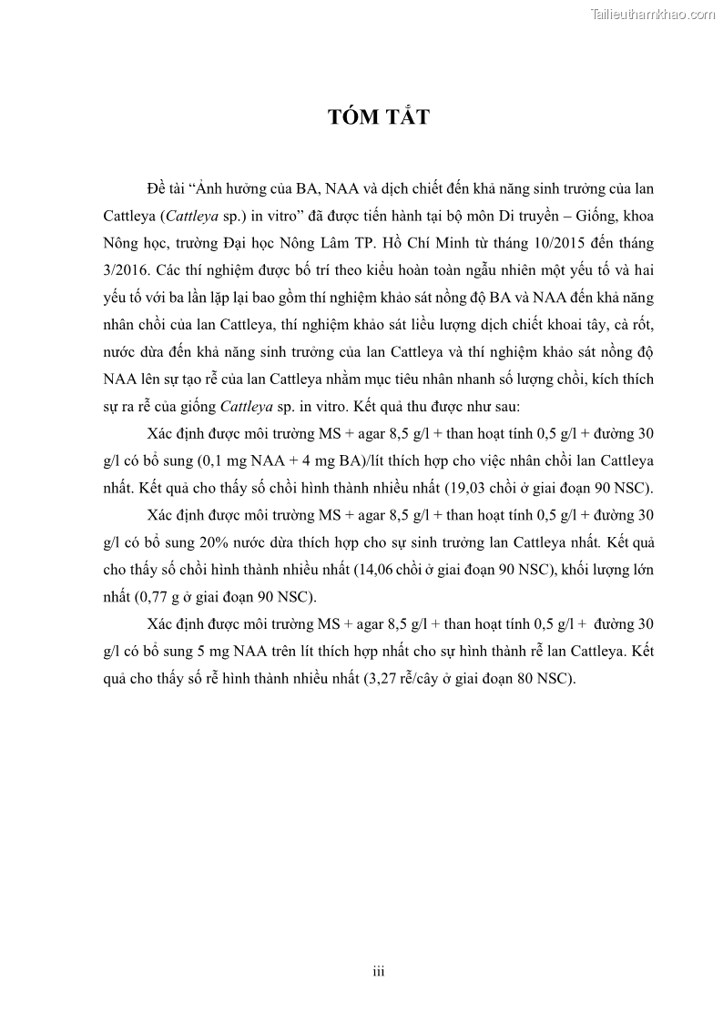 Khóa luận tốt nghiệp nông học Ảnh hưởng của BA, NAA và dịch chiết đến khả năng sinh trưởng của lan Cattleya Cattleya sp. in vitro - 1 Trang 4