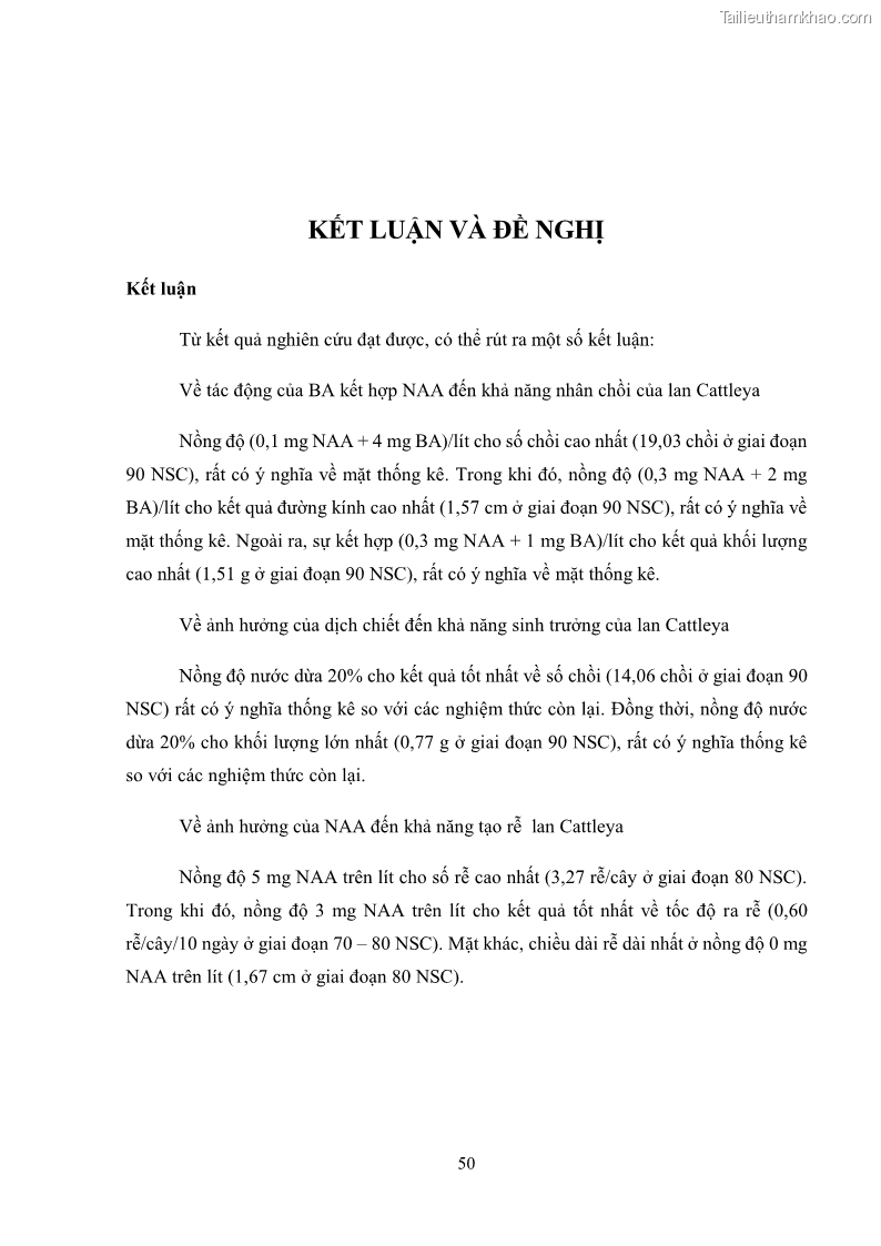 Khóa luận tốt nghiệp nông học Ảnh hưởng của BA, NAA và dịch chiết đến khả năng sinh trưởng của lan Cattleya Cattleya sp. in vitro - 5 Trang 60