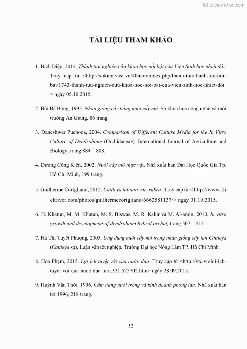 Khóa luận tốt nghiệp nông học Ảnh hưởng của BA, NAA và dịch chiết đến khả năng sinh trưởng của lan Cattleya Cattleya sp. in vitro - 6 Trang 62