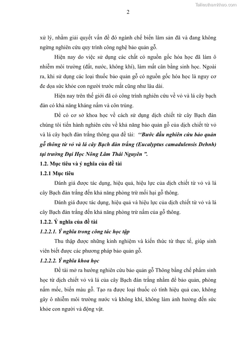 Khóa luận tốt nghiệp nông lâm kết hợp Bước đầu nghiên cứu bảo quản gỗ thông từ vỏ và lá cây bạch đàn trắng Eucalyptus camadulensis Dehnh tại trường Đại Học Nông Lâm Thái Nguyên - 1 Trang 12