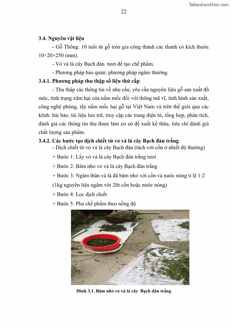 Khóa luận tốt nghiệp nông lâm kết hợp Bước đầu nghiên cứu bảo quản gỗ thông từ vỏ và lá cây bạch đàn trắng Eucalyptus camadulensis Dehnh tại trường Đại Học Nông Lâm Thái Nguyên - 3 Trang 32