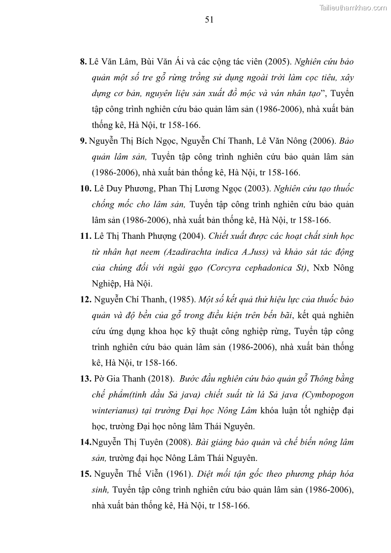 Khóa luận tốt nghiệp nông lâm kết hợp Bước đầu nghiên cứu bảo quản gỗ thông từ vỏ và lá cây bạch đàn trắng Eucalyptus camadulensis Dehnh tại trường Đại Học Nông Lâm Thái Nguyên - 6 Trang 61