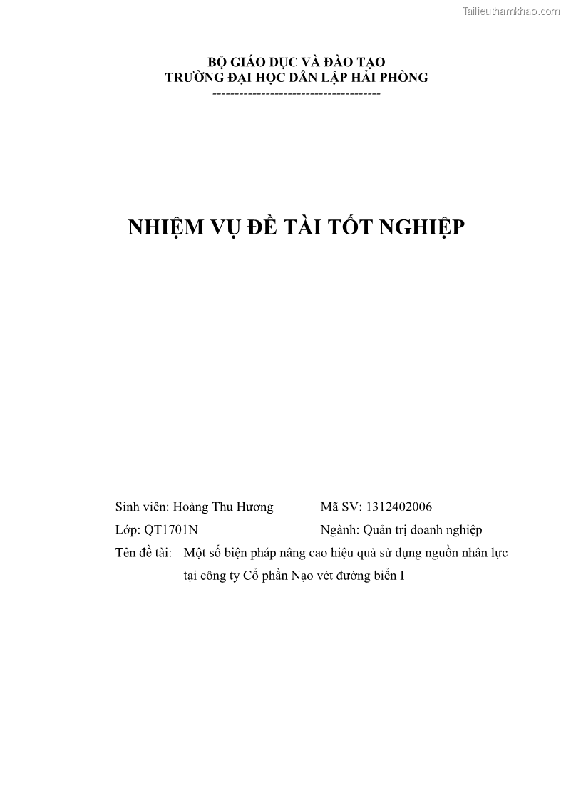 Khóa luận tốt nghiệp quản trị doanh nghiệp Một số biện pháp nâng cao hiệu quả sử dụng nguồn nhân lực tại công ty Cổ phần Nạo vét đường biển I - 1 Trang 3